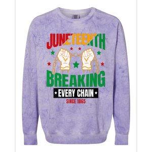 Breaking Every Chain Since 1865 Juneteenth Freedom Colorblast Crewneck Sweatshirt