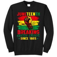 Breaking Every Chain Since 1865 Juneteenth Freedom Tall Sweatshirt