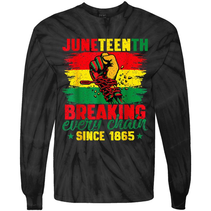 Breaking Every Chain Since 1865 Juneteenth Freedom Tie-Dye Long Sleeve Shirt