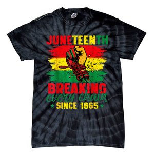 Breaking Every Chain Since 1865 Juneteenth Freedom Tie-Dye T-Shirt