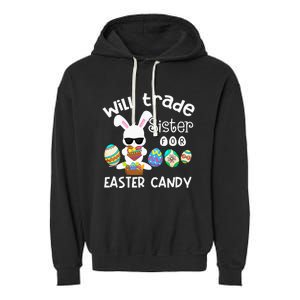 Bunny Eat Chocolate Eggs Will Trade Sister Easter Garment-Dyed Fleece Hoodie