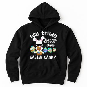 Bunny Eat Chocolate Eggs Will Trade Sister Easter Hoodie