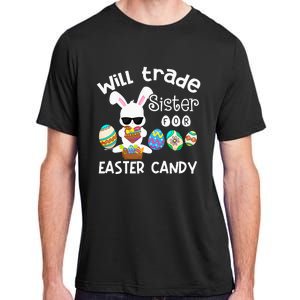 Bunny Eat Chocolate Eggs Will Trade Sister Easter Adult ChromaSoft Performance T-Shirt