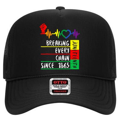 Breaking Every Chain Since 1865 Juneteenth Independence Day High Crown Mesh Back Trucker Hat