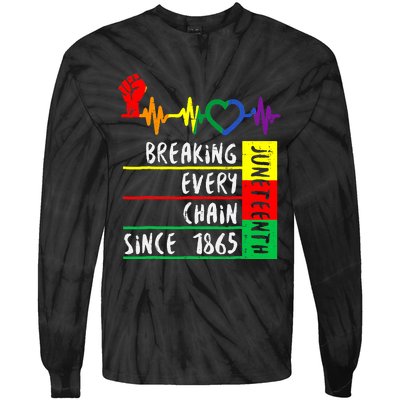 Breaking Every Chain Since 1865 Juneteenth Independence Day Tie-Dye Long Sleeve Shirt