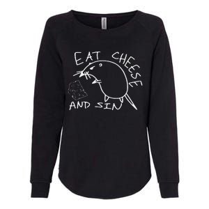 But Eat Cheese And Sin Funny Rat Womens California Wash Sweatshirt