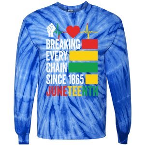 Breaking Every Chain Since 1865 Junzeenth Black History Gift Tie-Dye Long Sleeve Shirt