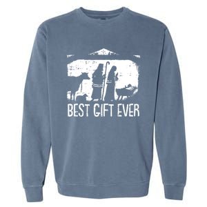 Best Ever Christmas Cool Jesus Nativity Scene Christian Great Gift Garment-Dyed Sweatshirt