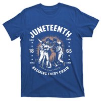 Breaking Every Chain Since 1865 Independence Day Junenth Funny Gift T-Shirt