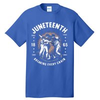 Breaking Every Chain Since 1865 Independence Day Junenth Funny Gift Tall T-Shirt