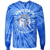 Breaking Every Chain Since 1865 Independence Day Junenth Funny Gift Tie-Dye Long Sleeve Shirt