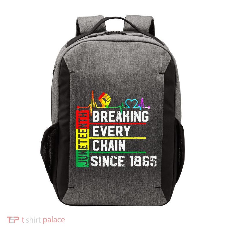 Breaking Every Chain Since 1865 Juneteenth Black History Vector Backpack