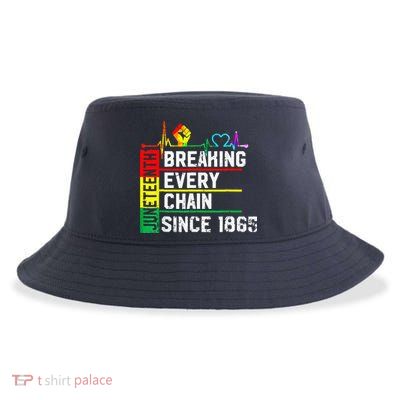Breaking Every Chain Since 1865 Juneteenth Black History Sustainable Bucket Hat