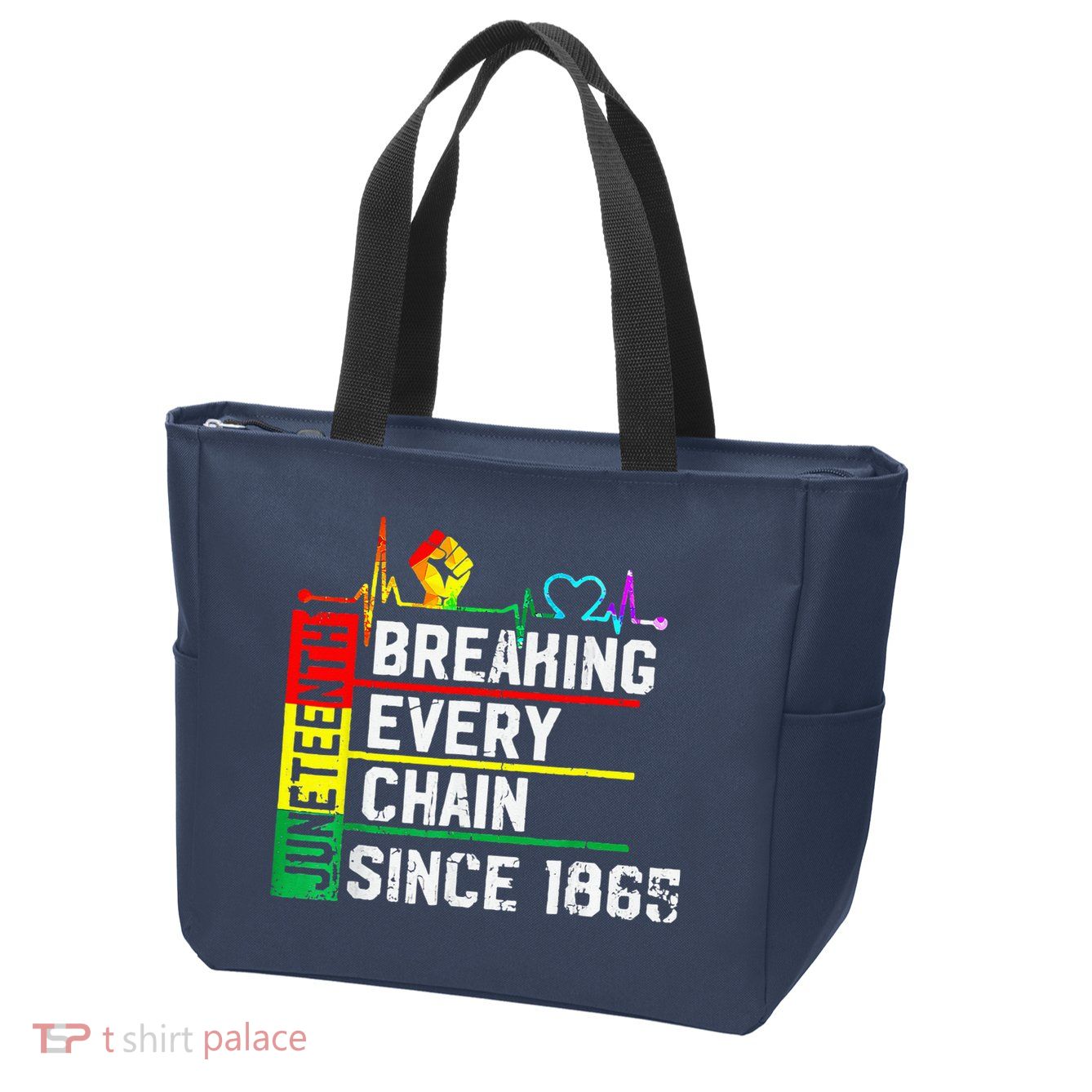 Breaking Every Chain Since 1865 Juneteenth Black History Zip Tote Bag