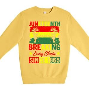 Breaking Every Chain Since 1865 Junenth Freedom Great Gift Premium Crewneck Sweatshirt