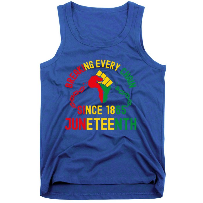 Breaking Every Chain Since 1865 Junzeenth Black History Cute Gift Tank Top