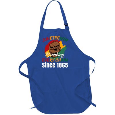 Breaking Every Chain Since 1865 Junenth Freedom Gift Full-Length Apron With Pockets