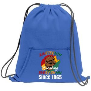 Breaking Every Chain Since 1865 Junenth Freedom Gift Sweatshirt Cinch Pack Bag