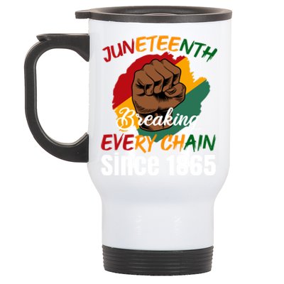 Breaking Every Chain Since 1865 Junenth Freedom Gift Stainless Steel Travel Mug