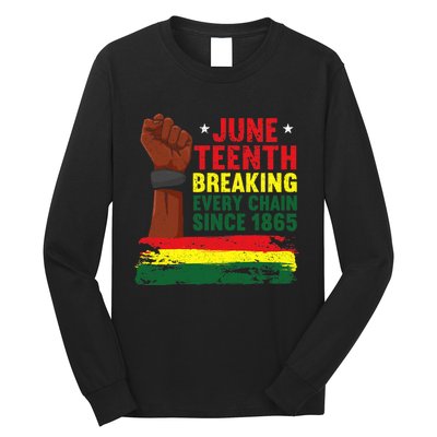 Breaking Every Chain Since 1865 | Freedom Funny Juneteenth Long Sleeve Shirt