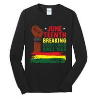 Breaking Every Chain Since 1865 | Freedom Funny Juneteenth Tall Long Sleeve T-Shirt