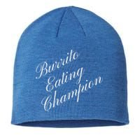 Burrito Eating Champion Competitive Food Eating Contest Gift Sustainable Beanie