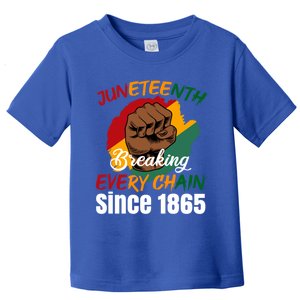 Breaking Every Chain Since 1865 Junenth Freedom Gift Toddler T-Shirt