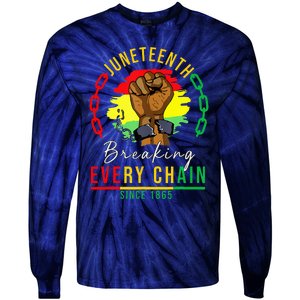 Breaking Every Chain Since 1865 Juneteenth Freedom Tie-Dye Long Sleeve Shirt