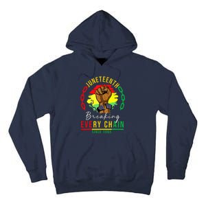 Breaking Every Chain Since 1865 Juneteenth Freedom Tall Hoodie