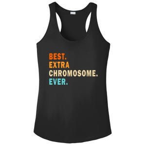 Best Extra Chromosome Ever Ladies PosiCharge Competitor Racerback Tank