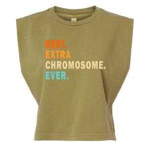 Best Extra Chromosome Ever Garment-Dyed Women's Muscle Tee