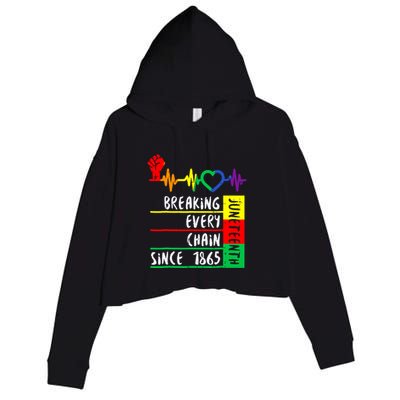 Breaking Every Chain Since 1865 Juneteenth Independence Day Crop Fleece Hoodie