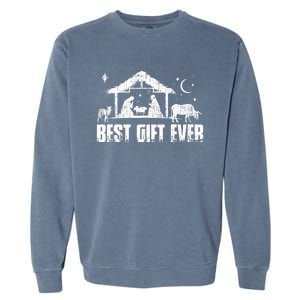 Best Ever Christmas Jesus Nativity Scene Christian Xmas  Garment-Dyed Sweatshirt