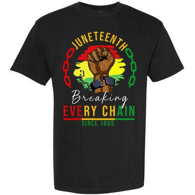Breaking Every Chain Since 1865  Juneteenth Freedom Garment-Dyed Heavyweight T-Shirt