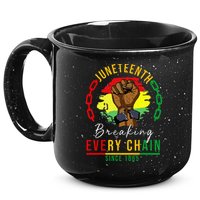Breaking Every Chain Since 1865  Juneteenth Freedom 15oz Campfire Ceramic Mug