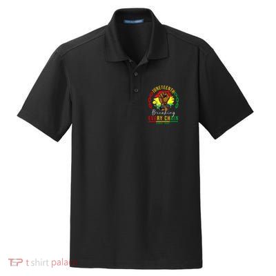 Breaking Every Chain Since 1865  Juneteenth Freedom Dry Zone Grid Polo