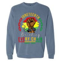 Breaking Every Chain Since 1865  Juneteenth Freedom Garment-Dyed Sweatshirt
