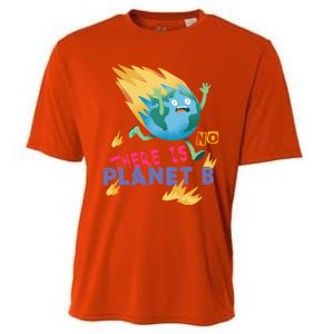 Burning Earth Cute Gift There Is No Planet B Great Gift Cooling Performance Crew T-Shirt