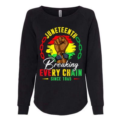 Breaking Every Chain Since 1865 Juneteenth Freedom Womens California Wash Sweatshirt