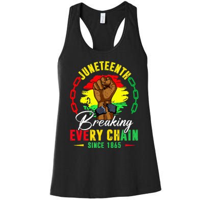 Breaking Every Chain Since 1865 Juneteenth Freedom Women's Racerback Tank