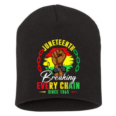 Breaking Every Chain Since 1865 Juneteenth Freedom Short Acrylic Beanie