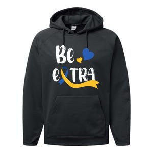 Be Extra Cute T21 World Down Syndrome Awareness Day Performance Fleece Hoodie