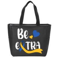 Be Extra Cute T21 World Down Syndrome Awareness Day Zip Tote Bag