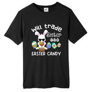 Bunny Eat Chocolate Eggs Will Trade Sister Easter Tall Fusion ChromaSoft Performance T-Shirt