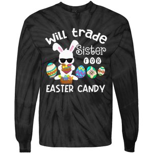 Bunny Eat Chocolate Eggs Will Trade Sister Easter Tie-Dye Long Sleeve Shirt