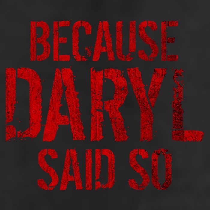 Because Daryl Said So Quote 7 Panel Mesh Trucker Snapback Hat
