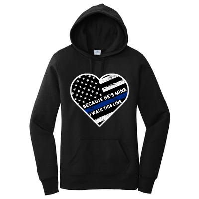 Because He's Mine I Walk This Line Back The Blue Women's Pullover Hoodie