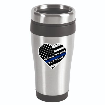 Because He's Mine I Walk This Line Back The Blue 16oz Travel Tumbler