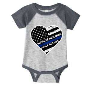 Because He's Mine I Walk This Line Back The Blue Infant Baby Jersey Bodysuit