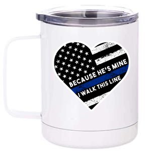 Because He's Mine I Walk This Line Back The Blue 12 oz Stainless Steel Tumbler Cup